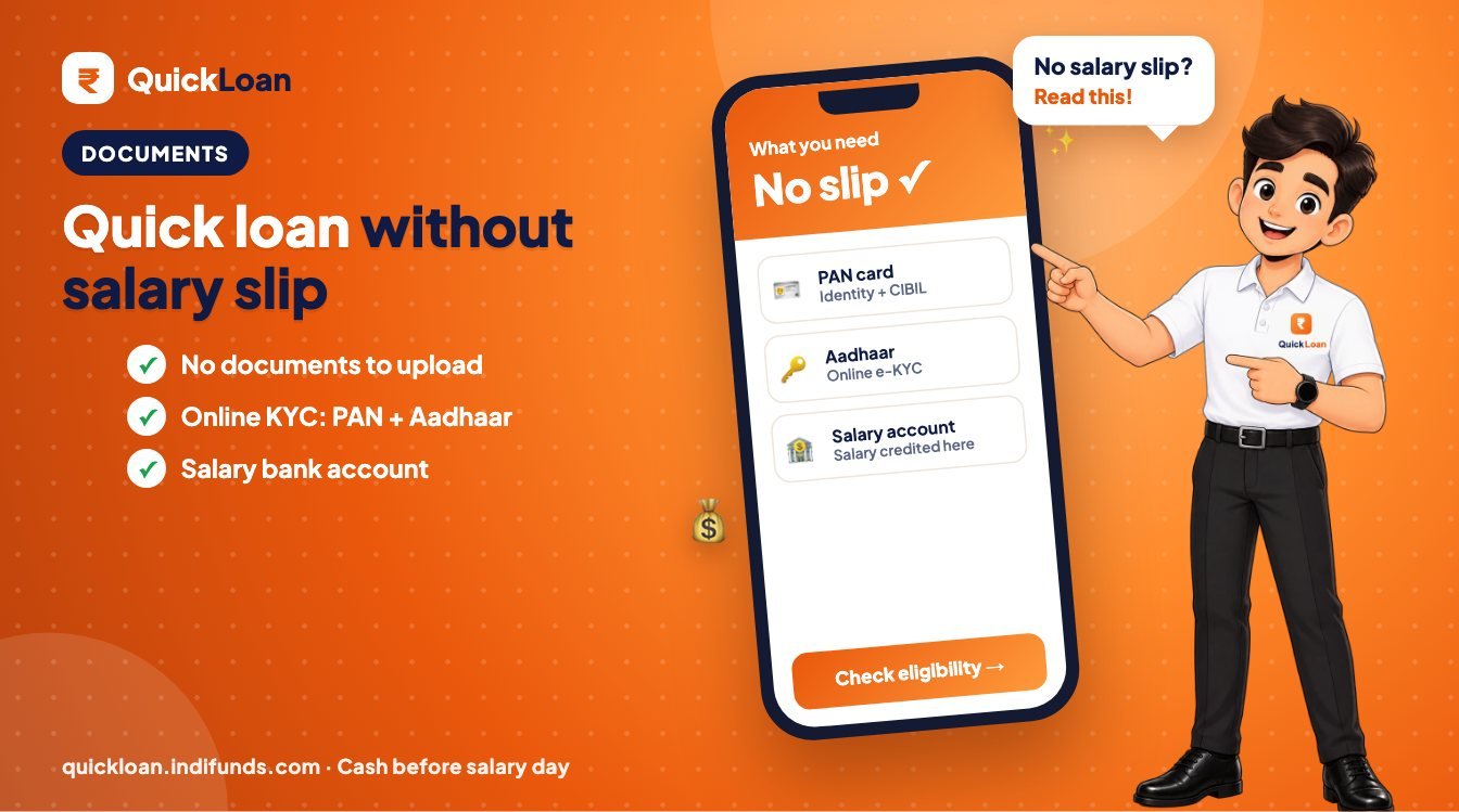 Quick Loan Without Salary Slip: What You Need Instead