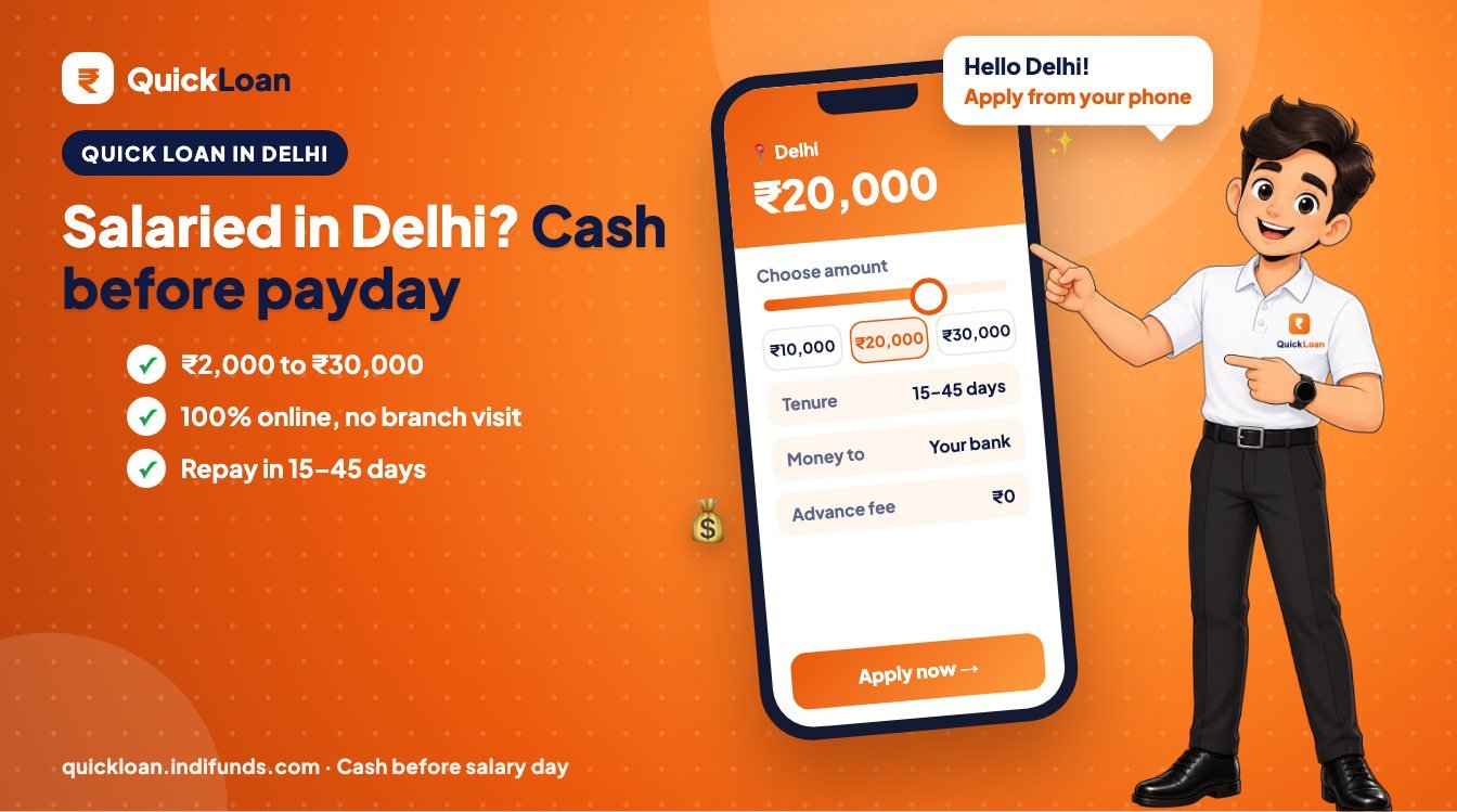 Quick loan in Delhi, before salary day – Quick Loan
